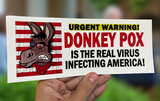 Donkeypox Funny Bumper Sticker - SMS Exclusive