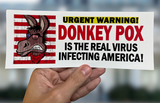 Donkeypox Funny Bumper Sticker