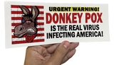 Donkeypox Funny Bumper Sticker - Subscriber Exclusive