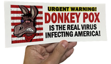 Donkeypox Funny Bumper Sticker