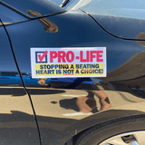 Pro Life - Stopping a Beating Heart Is Not a Choice Bumper Sticker