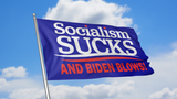 Socialism Sucks and Biden Blows Flag