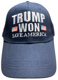 Trump Won SAVE America Hat - Subscriber Exclusive