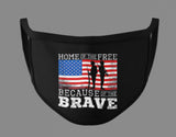 Home of the Free, Because of the Brave Mask