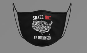 Shall Not Be Infringed Mask