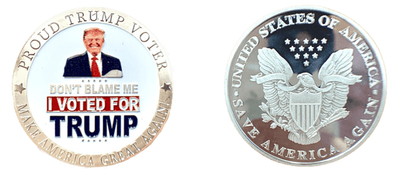 Silver Don't Blame Me, I Voted For Trump Coin - Subscriber Exclusive